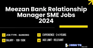 Meezan Bank Relationship Manager SME Jobs 2024