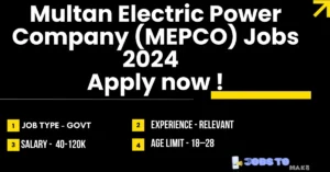 Multan Electric Power Company (MEPCO) Jobs 2024